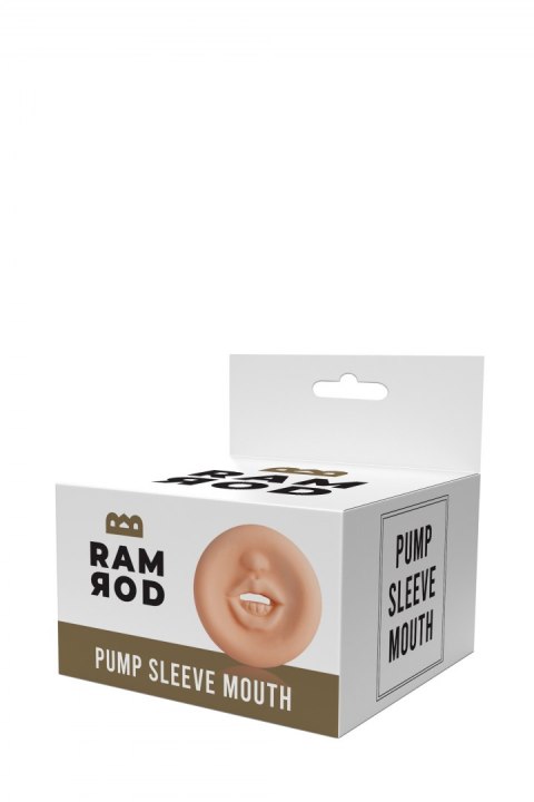 RAMROD PUMP SLEEVE MOUTH RAMROD PUMP SLEEVE MOUTH